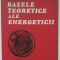 V.I. Nitu - Bazele Teoretice Ale Energeticii