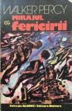 MIRAJUL FERICIRII - Walker Percy