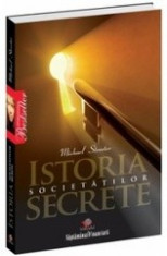 Istoria Societatilor Secrete - Michael Streeter foto