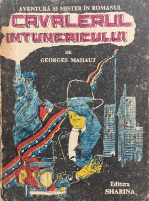 CAVALERUL INTUNERICULUI - Georges Mahaut foto