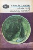 SFARSITUL NOPTII * SARUTUL DAT LEPROSULUI - Francois Mauriac (BPT)