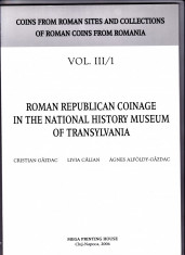3.Carte-Gazdac:Monedele romane republicane in Muzeul de Istorie a Transilvaniei foto