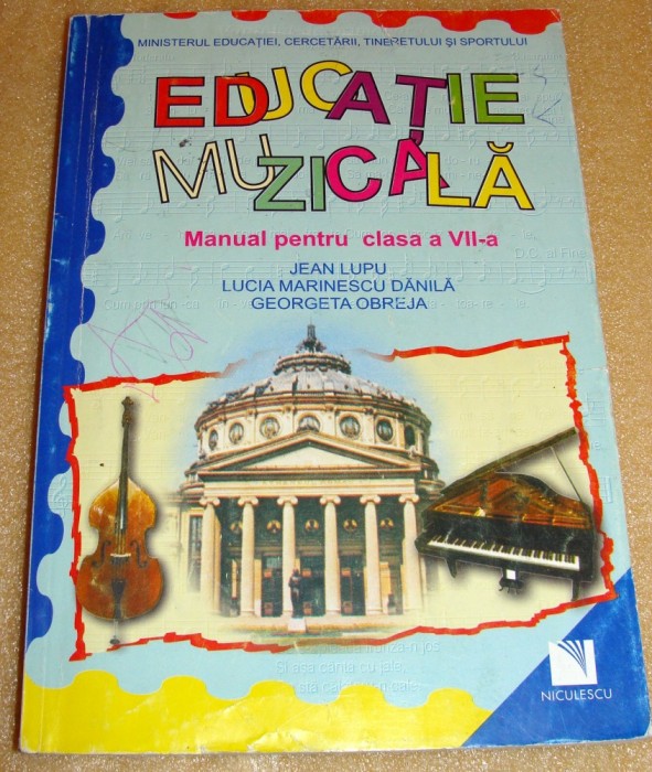 Educatie Muzicala Clasa A Vii A Lupu Danila Obreja