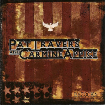 PAT TRAVERS &amp;amp; CARMINE APPICE (CACTUS) - BAZOOKA, 2005 foto