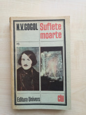 N.V. Gogol ? Suflete moarte (Editura Univers, 1987, ed. a V-a) foto