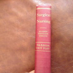 Carte medicina L Engleza Surgical Nursing - 1950 / 728 pag ! foto