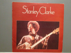 STANLEY CLARKE - STANLEY CLARKE (1974/ATLANTIC REC/RFG) - Vinil/Analog/Impecabil foto