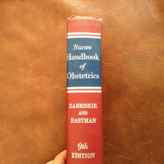 Carte medicina L Engleza Nurses handbook of Obstetrics - 1952 / 694 pag ! foto