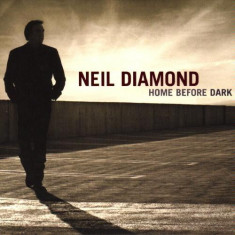 NEIL DIAMOND - HOME BEFORE DARK, 2008