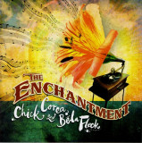 CHICK COREA &amp; BELA FLECK - THE ENCHANTMENT, 2007