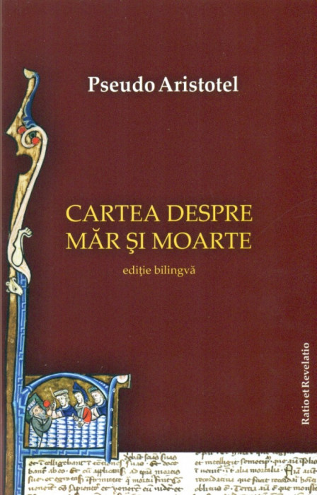 Cartea despre mar si moarte - editie bilingva - Pseudo Aristotel