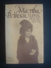 MARTHA BIBESCU - JURNAL POLITIC, IANUARIE 1939 - IANUARIE 1941 foto