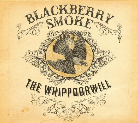 BLACKBERRY SMOKE - WHIPPOORWILL, 2013