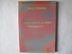 Miracolul Iubirii, reflectii ale Mintii Christice 3, Paul Ferrini, For You, 2002 foto