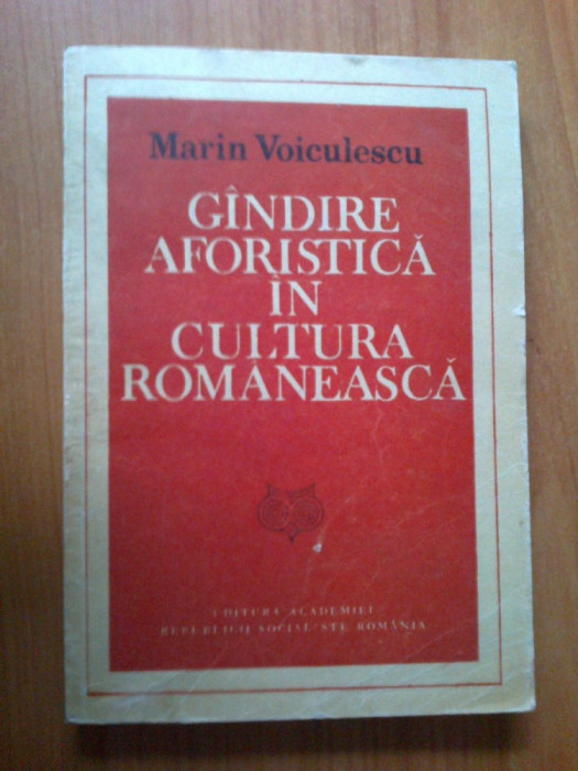 w0a Marin Voiculescu - Gandire Aforistica In Cultura Romaneasca