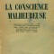 LA CONSCIENCE MALHEUREUSE- BENJAMIN FONDANE - in limba franceza (avangarda )