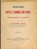 Infiintarea Capelei Romane din Paris - Pr.Econom V.Pocitan , 1913