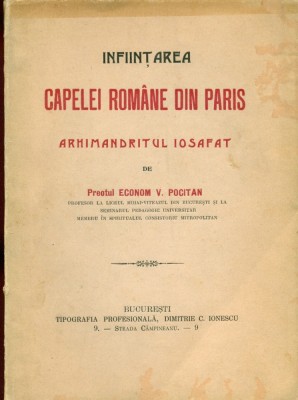 Infiintarea Capelei Romane din Paris - Pr.Econom V.Pocitan , 1913 foto