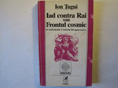 Iad contra Rai sau Frontul Cosmic, Ion Tugui, 1994 foto