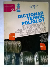 Dictionar tehnic poliglot {Motoare, automobile, tractoare} foto