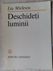 LIA MICLESCU - DESCHIDETI LUMINII (VERSURI) [editia princeps, 1984]