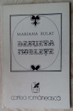 Cumpara ieftin MARIANA BULAT - DESUETA NOBLETE (VERSURI, volum de debut - 1975) [tiraj 550 ex.]