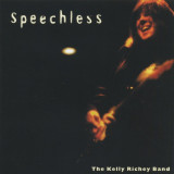 KELLY RICHEY BAND - SPEECHLESS, 2006, CD, Rock