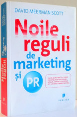 NOILE REGULI DE MARKETING SI PR de DAVID MEERMAN SCOTT , 2010 foto