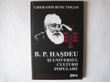 B. P. Hasdeu si Universul Culturii Populare, Gherasim Rusu Togan, Libra, 2001