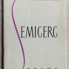 VIRGIL TEODORESCU - SEMICERC (POEME) [editia princeps, EPL 1964]