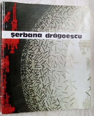 SERBANA DRAGOESCU-EXPOZITIE DE TAPISERIE:CICLUL &amp;#039;TREPTE&amp;#039;/MUZEUL DE ARTA RSR 1987 foto