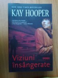 n5 Viziuni insangerate - Kay Hooper