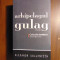 Arhipelagul gulag, vol 2 - Alexandr Soljenitin (Univers, 2008)