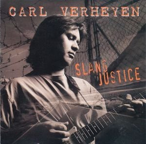 CARL VERHEYEN (SUPERTRAMP) - SLANG JUSTICE, 1996