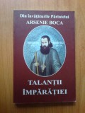 E3 Din Invataturile Parintelui Arsenie Boca - Talantii Imparatiei