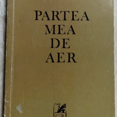 ALEC DUMA - PARTEA MEA DE AER (VERSURI, 1978/tiraj 900 ex.) [dedicatie/autograf]