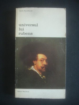 JACOB BURCKHARDT - UNIVERSUL LUI RUBENS foto