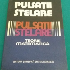 PULSAȚII STELARE / TEORIE MATEMATICĂ/ NICOLAE LUNGU/ 1982 *