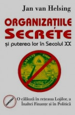 Organizatiile Secrete Si Puterea Lor In Secolul XX foto