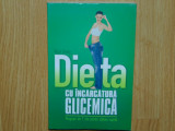 DIETA CU INCARCATURA GLICEMICA -NIGEL DENBY ANUL 2011, Litera
