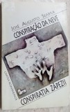 JOSE AUGUSTO SEABRA-CONSPIRACAO DA NEVE/CONSPIRATIA ZAPEZII:VERSURI1999/BILINGVA