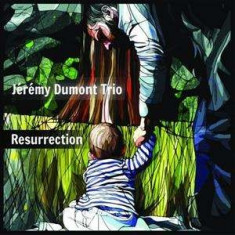 Jeremy Dumont -Trio- - Resurrection ( 1 CD ) foto
