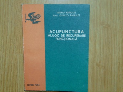 ACUPUNCTURA -MIJLOC DE RECUPERARE FUNCTIONALA -ANUL 1978 foto