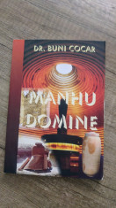 Manhu Domine - Buni Cocar foto