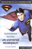 Superman revine - Un vizitator neobișnuit