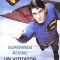 Superman revine - Un vizitator neobișnuit
