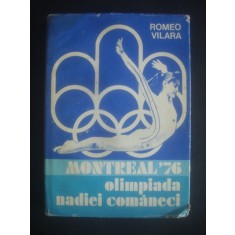 Romeo Vilara - Montreal 1976, olimpiada Nadiei Comaneci