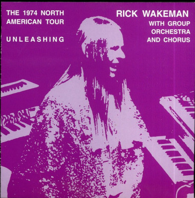 RICK WAKEMAN -UNLEASHING: 1974 NORTH AMERICAN TOUR foto