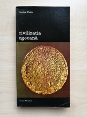 Nicolas Platon ? Civilizatia egeeana vol. 1 (Editura Meridiane, 1988) foto