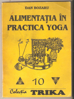 Dan Bozaru-Alimentatia in practica Yoga foto